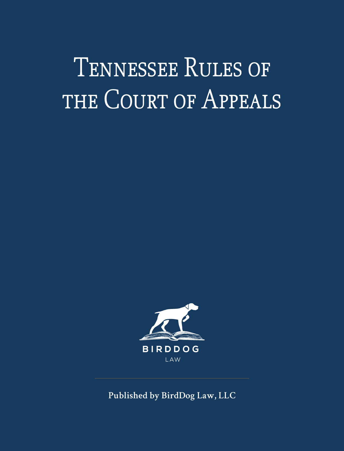 Cover image for Tennessee Court of Appeals Rules